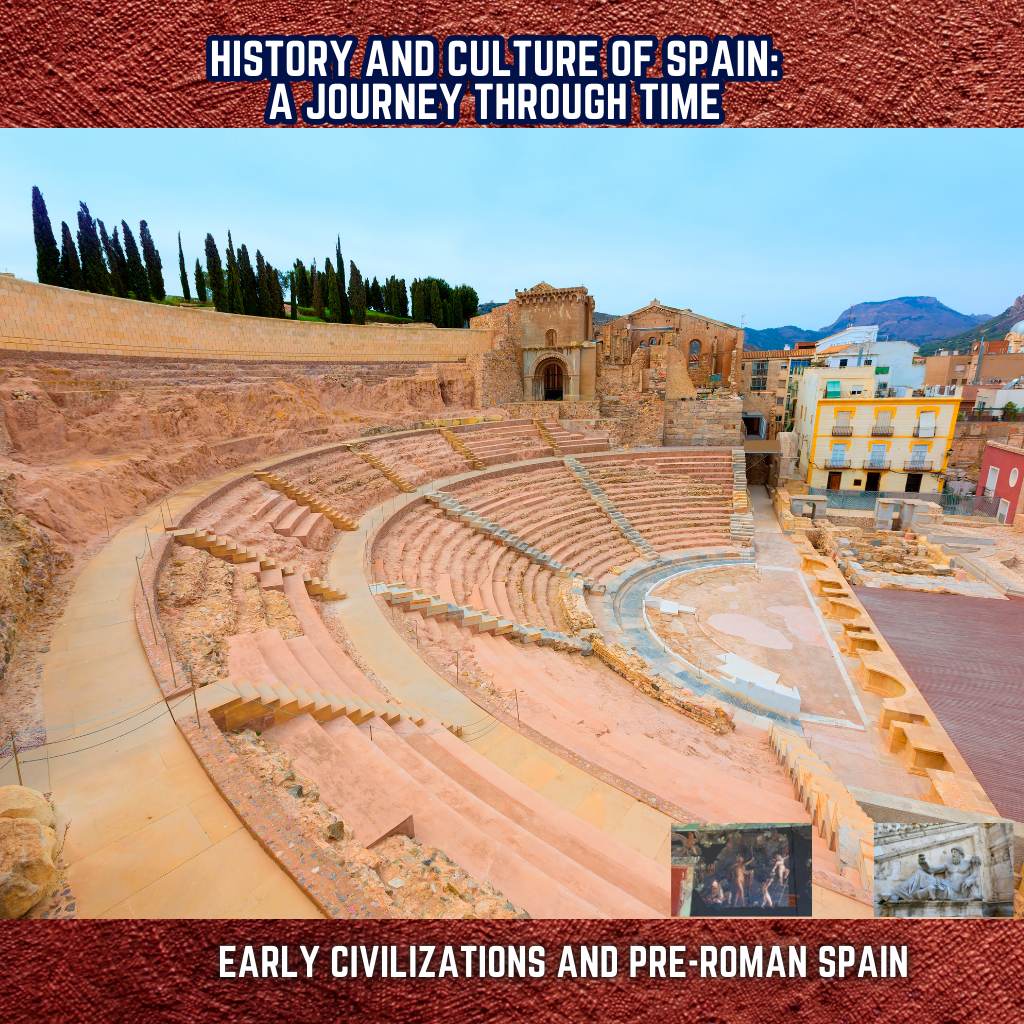 Early Civilizations and Pre-Roman Spain